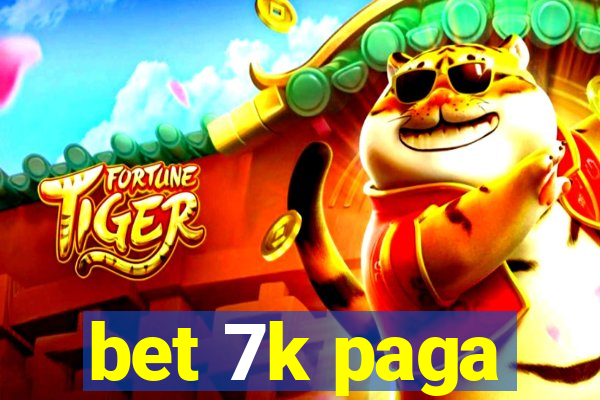 bet 7k paga